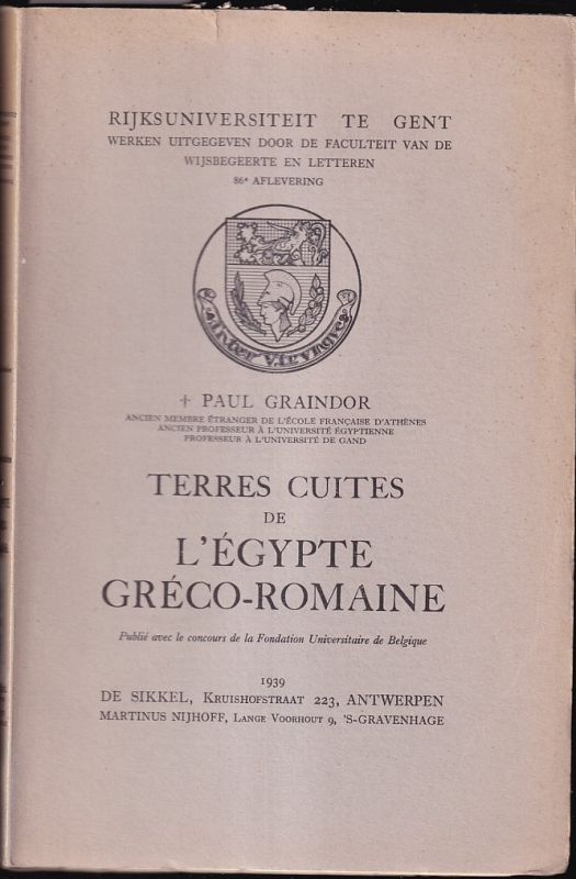 Graindor,Paul  Terres Cuites de L'Egypte Greco-Romaine 