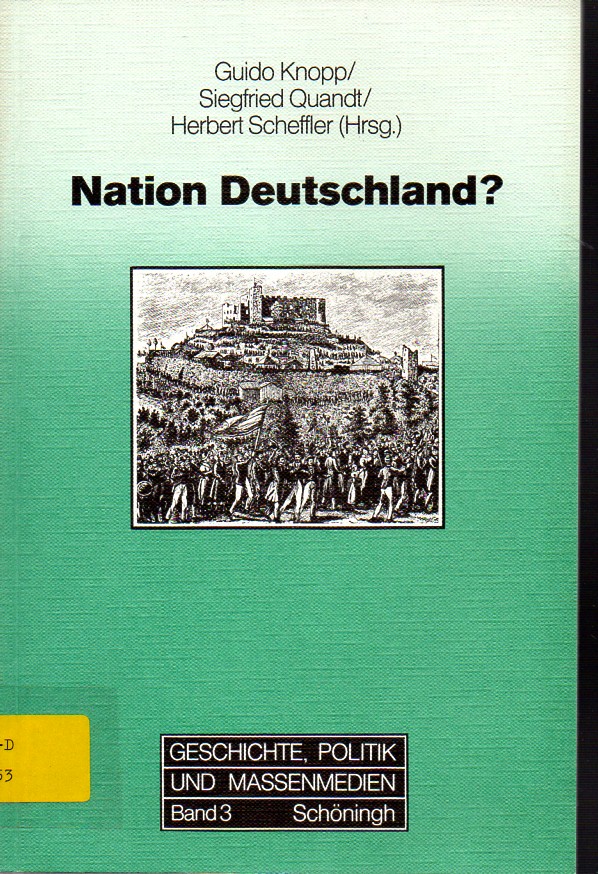 Knopp,Guido und Siegfried Quandt und weitere  Nation Deutschland ? 