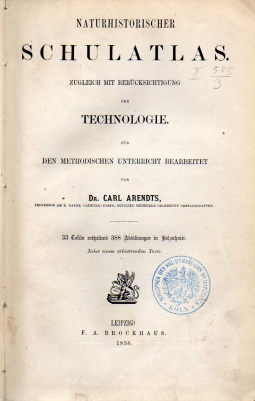 Arendts,Carl  Naturhistorischer Schulatlas zugleich mit Berücksichtigung der 