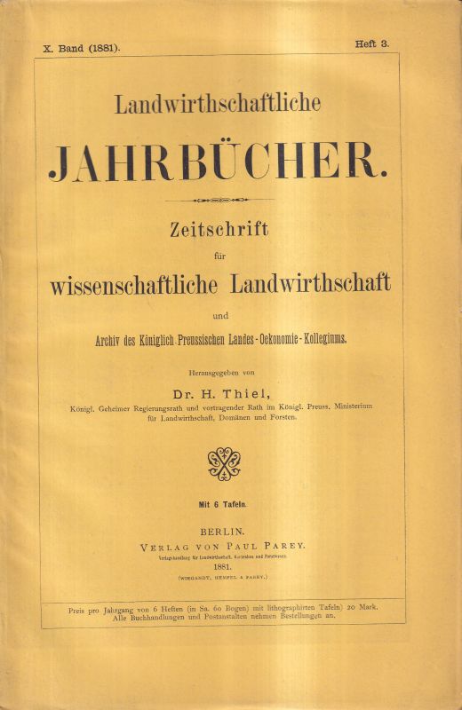 Landwirthschaftliche Jahrbücher  Landwirthschaftliche Jahrbücher X.Band 1881 Heft 3 (1 Heft) 