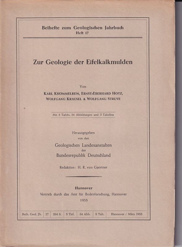 Krömmelbein,Karl und Ernst-Eberhard Hotz u.a.  Zur Geologie der Eifelkalkmulden 