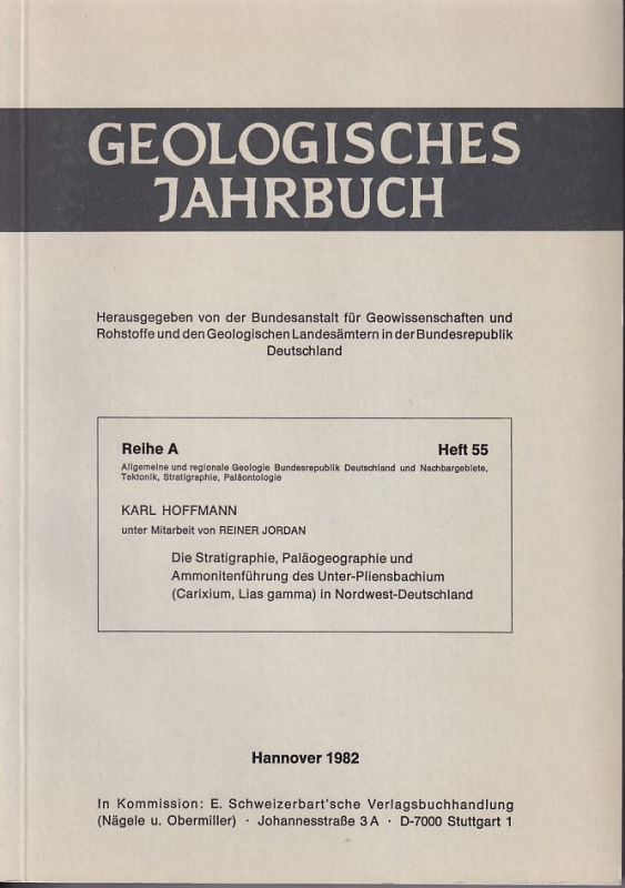 Hoffmann,Karl  Die Stratigraphie, Paläogeographie und Ammonitenführung des 