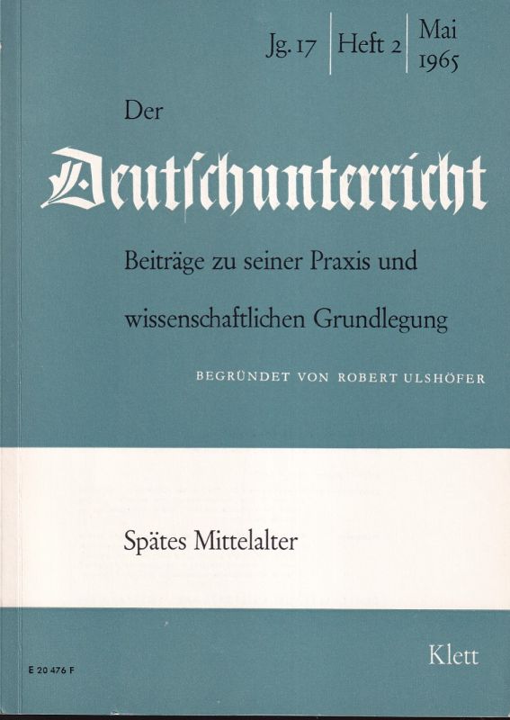 Der Deutschunterricht  Spätes Mittelalter 