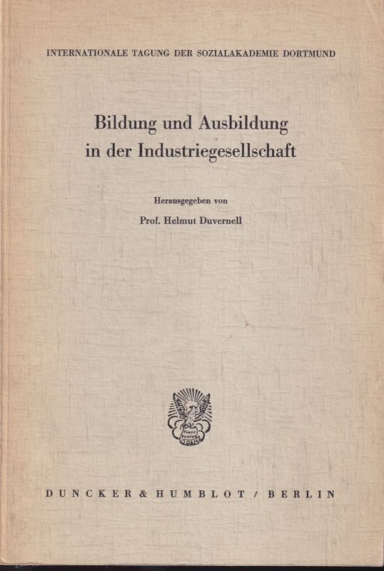 Duvernell,Helmut  Bildung und Ausbildung in der Industriegesellschaft 