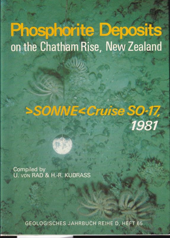 Rad,Ulrich von and Hermann Rudolf Kudrass  Geology of the Chatham Rise Phosphorite Deposits East of New Zealand 