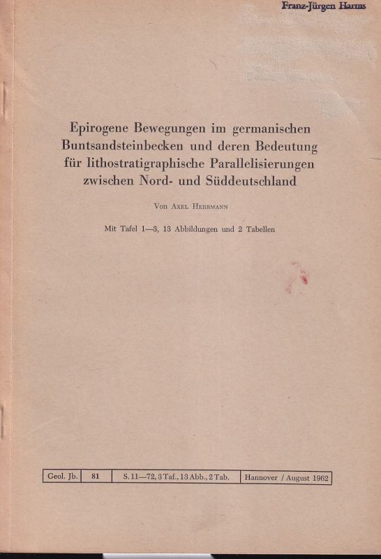 Hermann,Axel  Epirogene Bewegungen im germanischen Buntsandsteinbecken und deren 