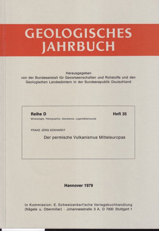 Eckhardt,Franz Jörg  Der permische Vulkanismus Mitteleuropas 