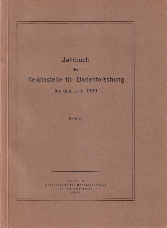 Reichsstelle für Bodenforschung  Jahrbuch der Reichsstelle für Bodenforschung für das Jahr 1939 