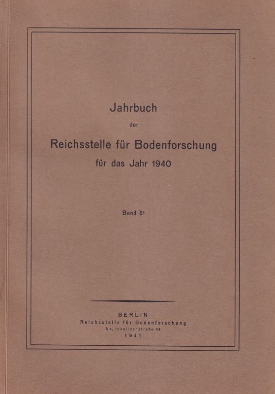 Reichsstelle für Bodenforschung  Jahrbuch der Reichsstelle für Bodenforschung für das Jahr 1940 