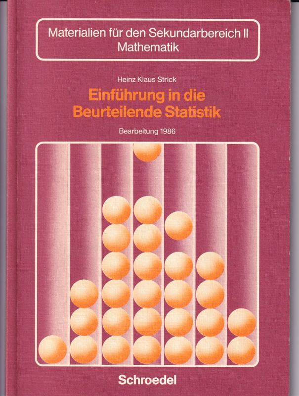 Strick,Heinz Klaus  Einführung in die Beurteilende Statistik 