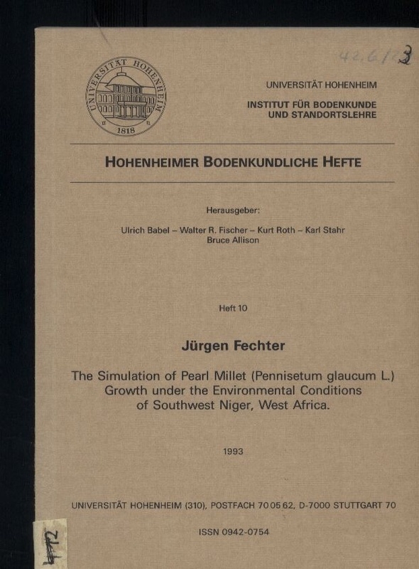Fechter,Jürgen  The Simulation of Pearl Millet Growth under the Environmental 