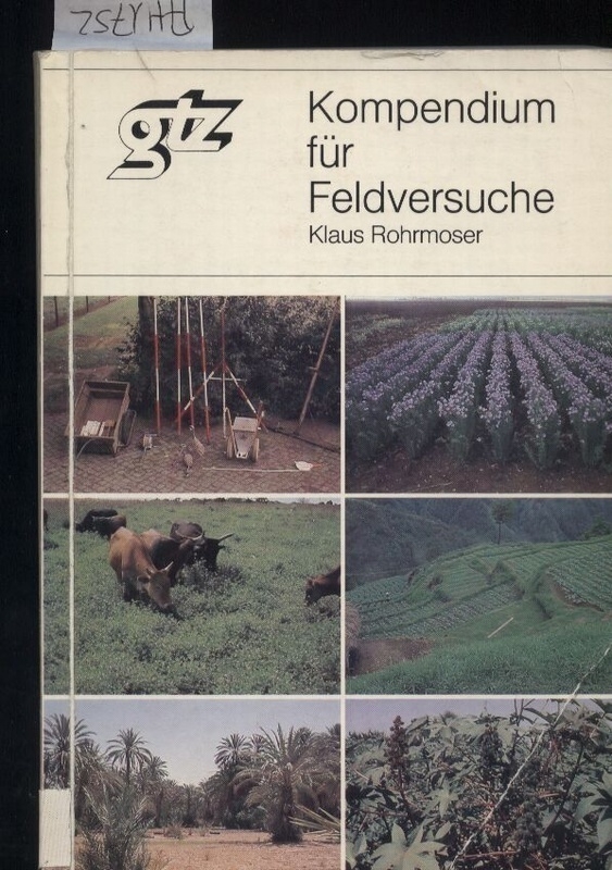 Rohrmoser,Klaus  Kompendium für Feldversuche in der Technischen Zusammenarbeit 