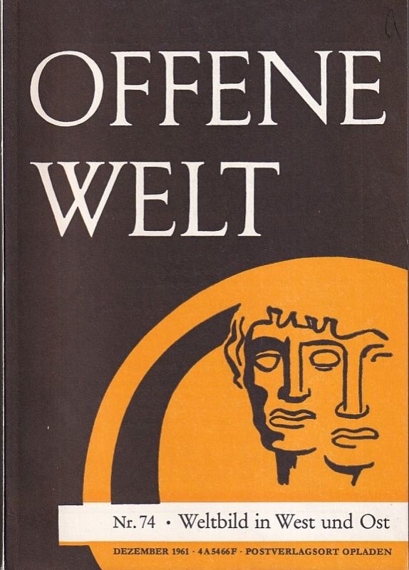 Offene Welt Nr. 74  Weltbild in West und Ost 