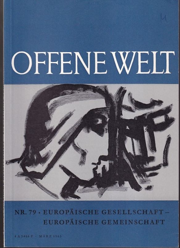 Offene Welt Nr. 62 und 79  Gemeinsamer Markt und Europäische Gesellschaft 