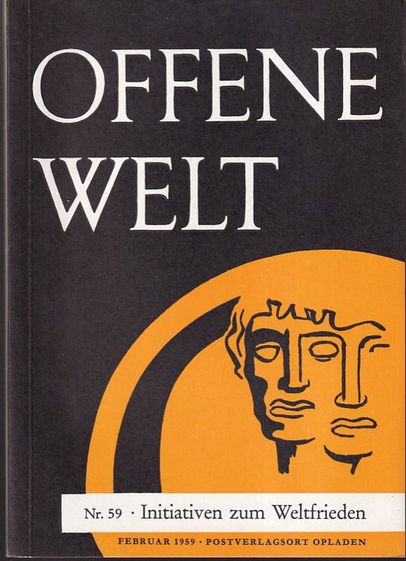 Offene Welt Nr. 59  Initiativen zum Weltfrieden 