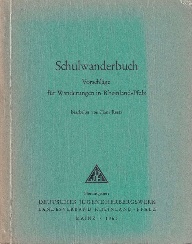 Deutsches Jugendherbergswerk  Schulwanderbuch 