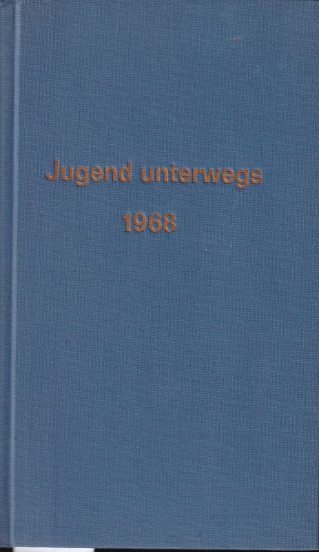 Deutsches Jugendherbergswerk e.V.  Jugend unterwegs 1968 