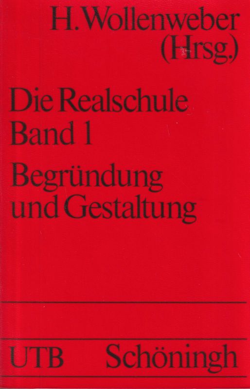 Wollenweber,Horst (Hsg.)  Die Realschule Band 1 und 2 (2 Bände) 