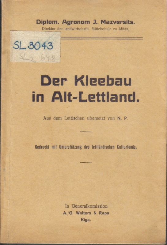 Mazversits,J.  Der Kleebau in Alt-Lettland 