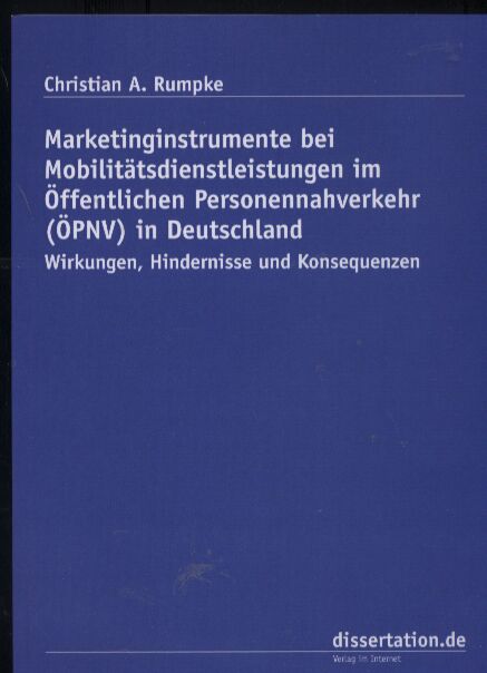Rumpke,Christian A.  Marketinginstrumente bei Mobilitätsdienstleistungen im Öffentlichen 