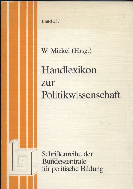 Mickel,Wolfgang W.  Handlexikon zur Politikwissenschaft 
