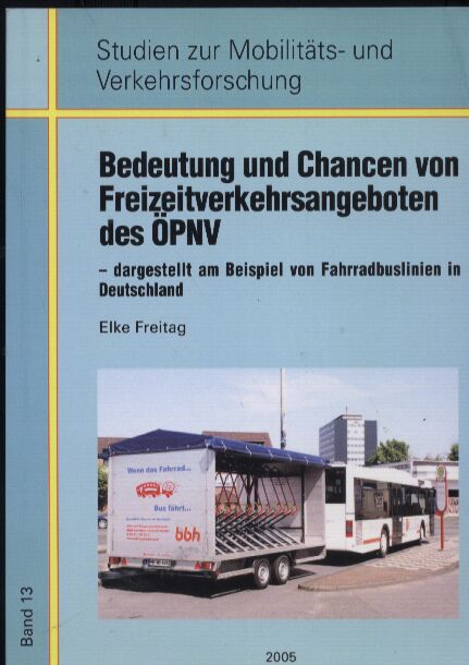 Freitag,Elke  Bedeutung und Chancen von Freizeitverkehrsangeboten des ÖPNV 