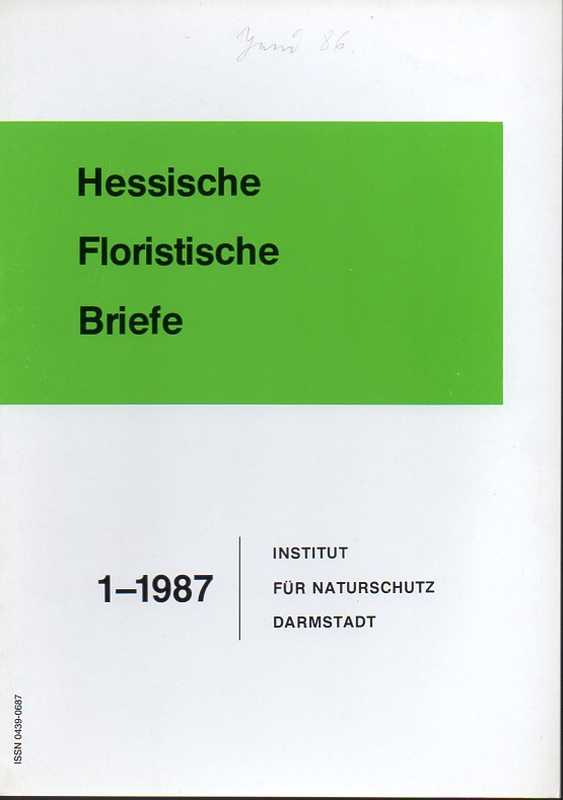 Institut für Naturschutz Darmstadt  Hessische Floristische Briefe 36.Jahrgang 1987 Hefte 1 bis 4 (4 Hefte) 