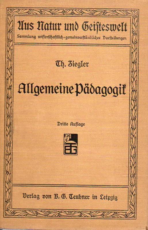 Ziegler,Theobald  Allgemeine Pädagogik 