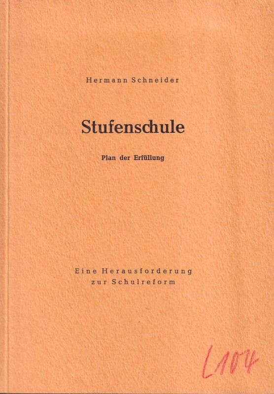 Schneider,Hermann  Stufenschule 