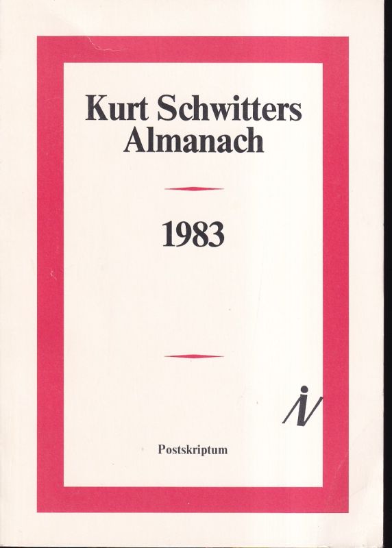 Erlhoff,Michael (Hsg.)  Kurt Schwitters Almanach 1983 