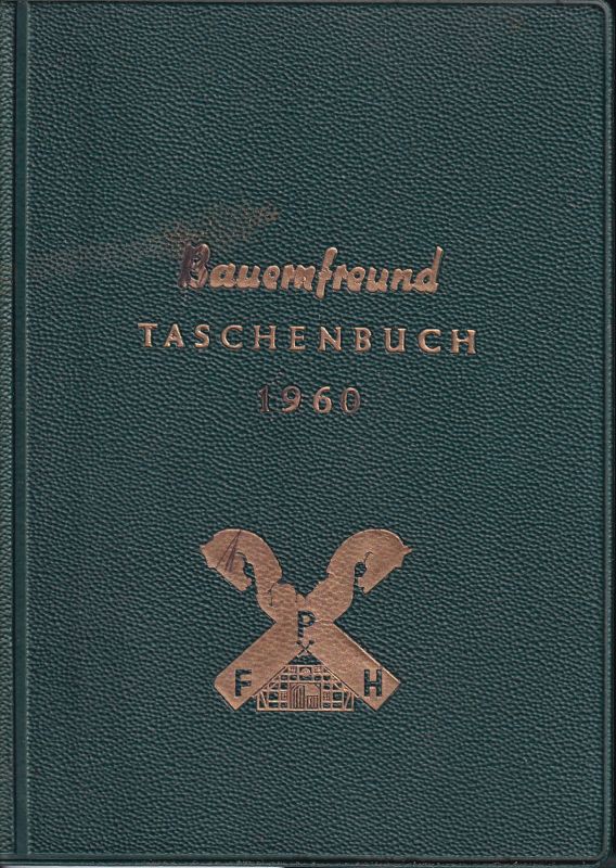 Bauernfreund Taschenbuch  Bauernfreund Taschenbuch Jahr 1960 