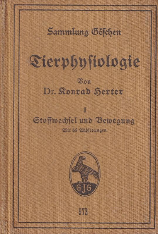 Herter,Konrad  Tierphysiologie I:Stoffwechsel und Bewegung 