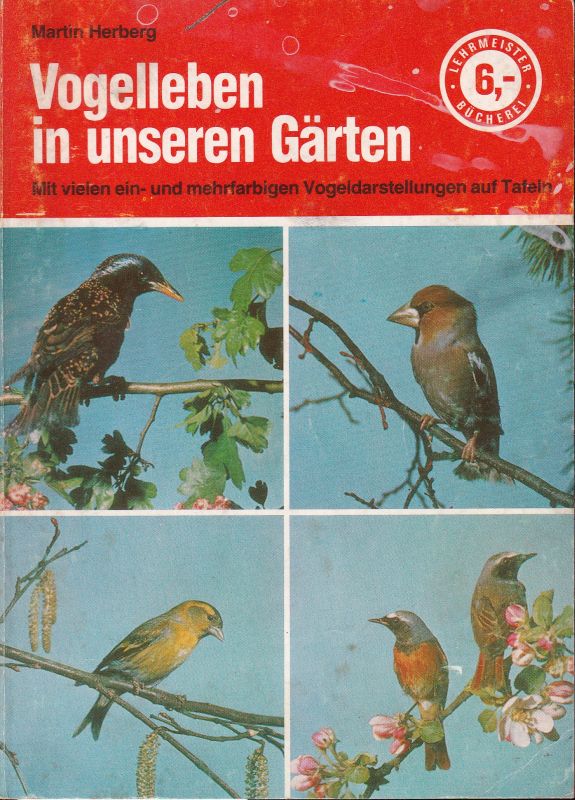 Herberg,Martin  Vogelleben in unseren Gärten(Lehrmeister-Bücherei Nr.907) 