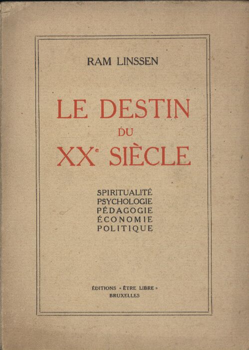 Linssen,Ram  Le Destin du XX.Siecle 