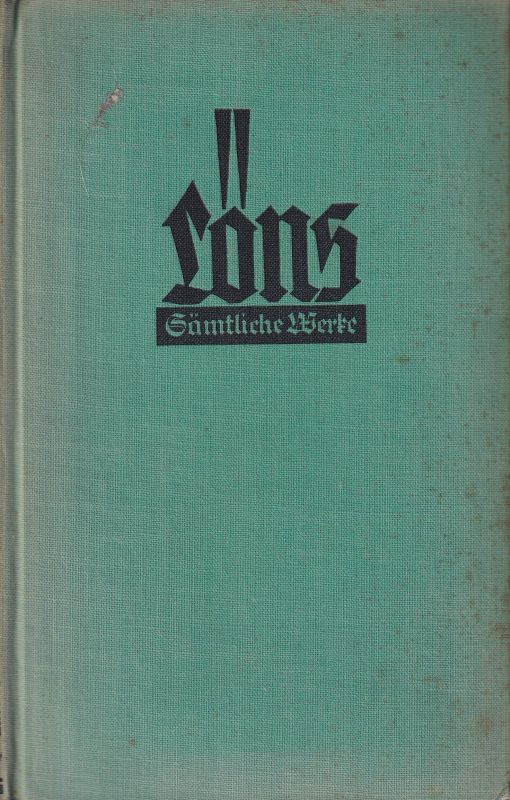 Löns,Hermann  Sämtliche Werke in acht Bänden.Hier nur 1.Band:Geleitwort/Leben und 