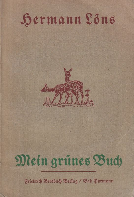 Löns,Hermann  Mein grünes Buch.Jagd- und Tiergeschichten 