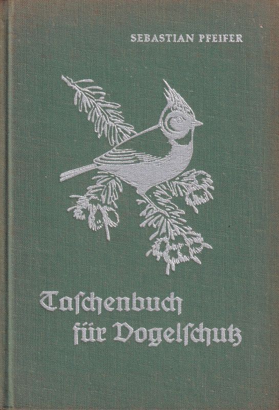 Pfeifer,Sebastian  Taschenbuch für Vogelschutz 