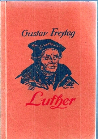Freytag,Gustav  Martin Luther 
