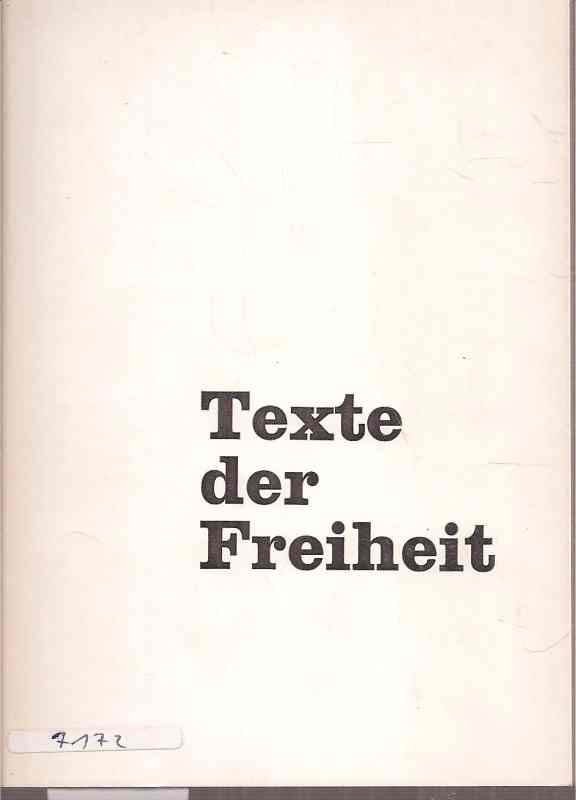 Honsalek,Gerd und Friedhelm von Schweinitz  Texte der Freiheit 