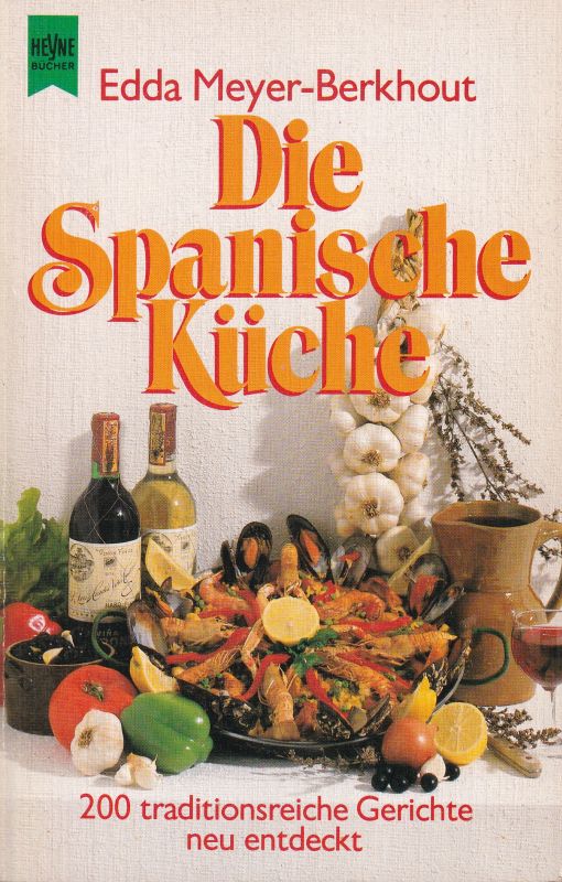 Meyer-Berkhout,Edda  Die Spanische Küche 