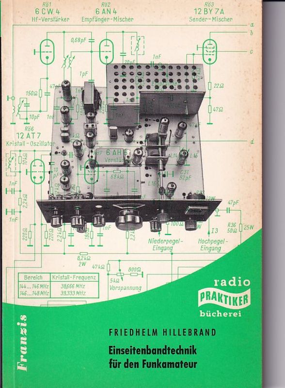 Hillebrand,Friedhelm  Einseitenbandtechnik für den Funkamateur 
