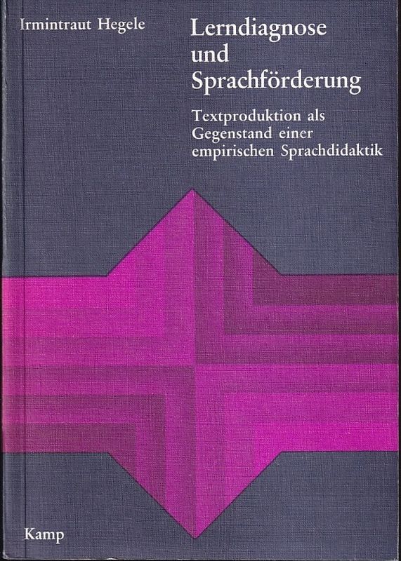 Hegele,Irmintraut  Lerndiagnose und Sprachförderung 