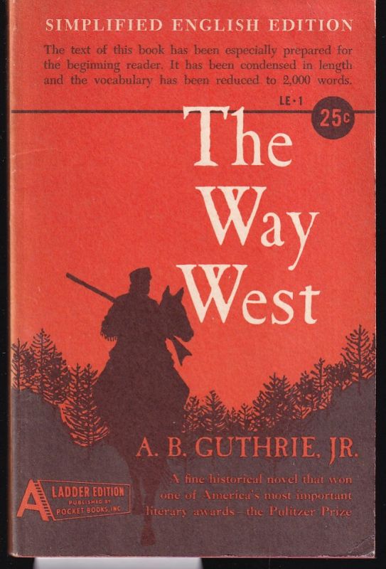 Guthrie,A.B. jr.  The Way West 