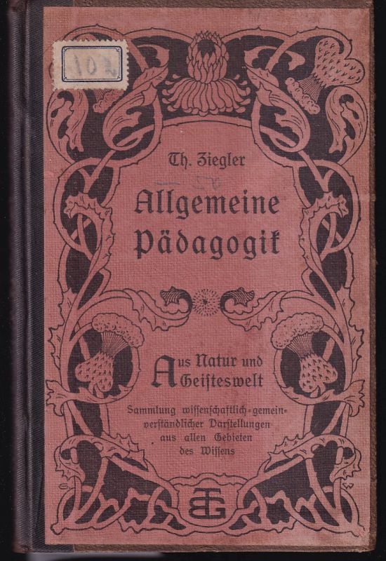 Ziegler,Theobald  Allgemeine Pädagogik Sechs Vorträge 