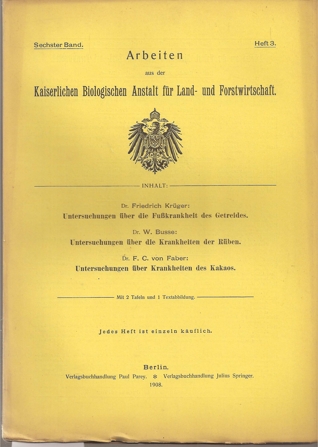 Krüger,Friedrich+W.Busse+F.C.von Faber  Untersuchungen über die Fußkrankheiten des Getreides 
