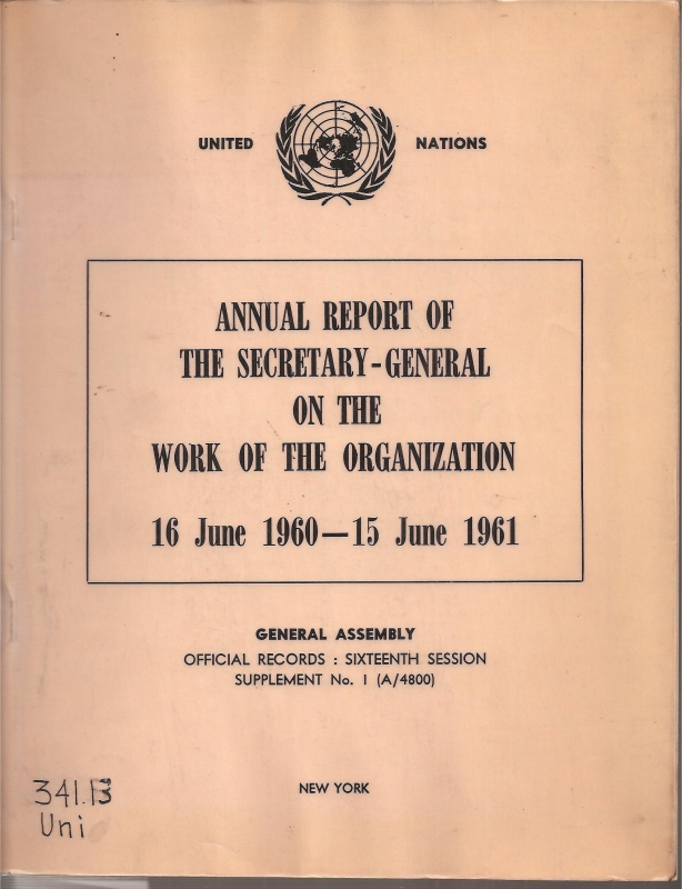 United Nations  Annual Report of the Secretary-General on the Work of the Organization 