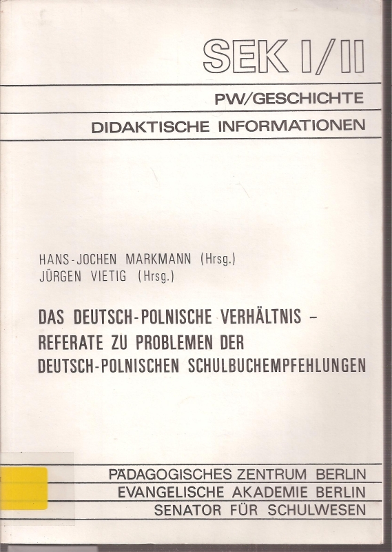Markmann,Hans-Jochen+Jürgen Vietig (Hsg.)  Das deutsch-polnische Verhältnis 