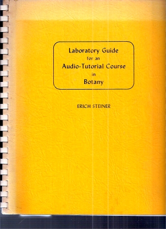 Steiner,Erich  Laboratory Guide for an Audio-Tutorial Course in Botany 