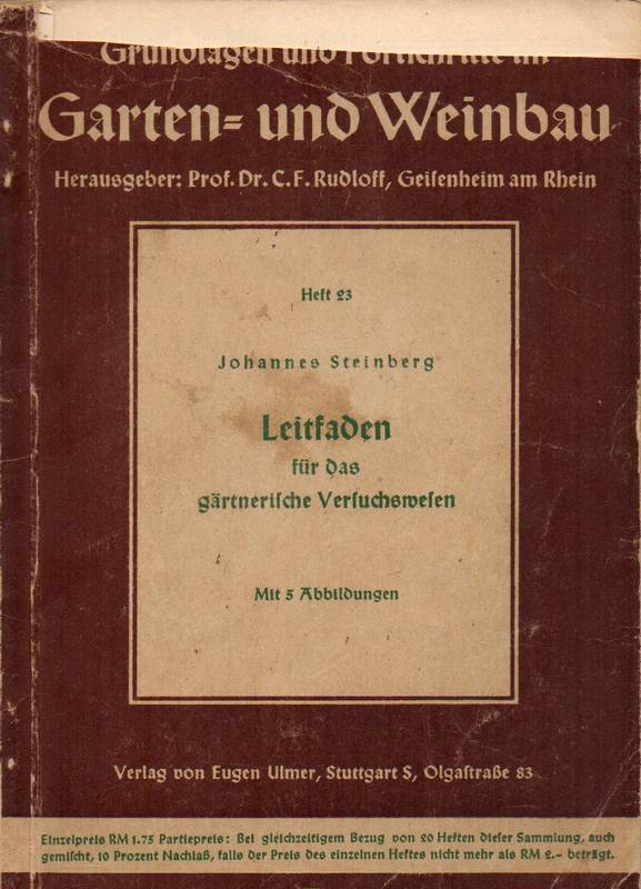 Steinberg,Johannes  Leitfaden für das gärtnerische Versuchswesen (Grundlagen und 