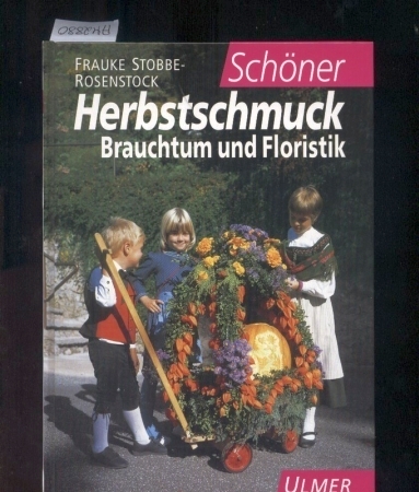 Stobbe-Rosenstock,Frauke  Schöner Herbstschmuck 
